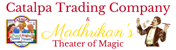 Catalpa Trading Company and Madhrikan's Theater of Magic and Museum